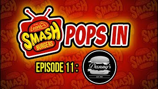 Leon's Smash Burgers POPS IN EPISODE 11: DANNY'S BURGERS