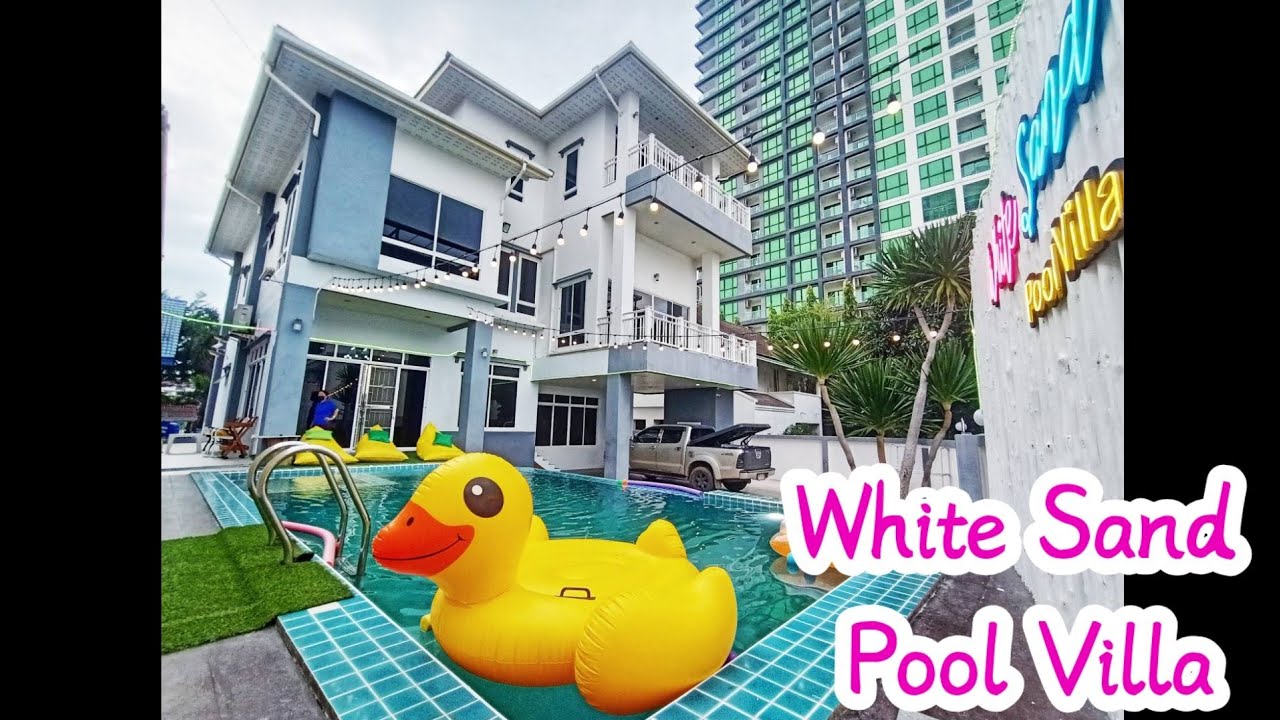 White Sand Pool Villa Pattaya บ้านไว้ท์แซนด์ พูลวิลล่า ใกล้ทะเล หาด