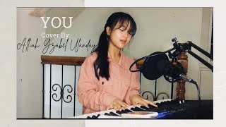 You // Cover by Alliah Yzabel Ulanday