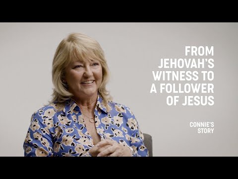 From Jehovah’s Witness To Follower Of Jesus - Connie's Story