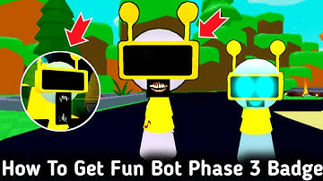 How To Get Fun Bot Phase 3 Badge + All Parts In Sprunki Simulator New Update Full Tutorial