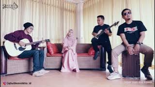 INGIN YANG KAU RIDHOI - QHUTBUS SAKHA