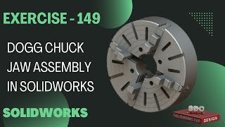 Famous Solidworks CAD Design Exercise 149 Dogg Jaw Chuck Assembly in Solidworks Wealth