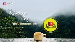 Ariana Grande  - 7 Rings - Emma Heesters Cover -[Lyrics]