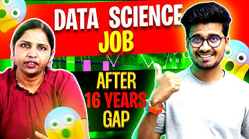 She Got Data Science Job After 16 Years Career Gap😲 ! But How??