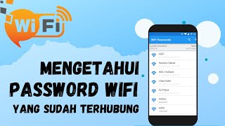 Cara Mengetahui Password Wifi Yang Sudah Terhubung