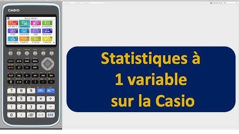 Tutoriel: Statistiques à 1 variable sur la Casio