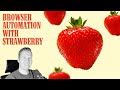 Strawberry AI Browser Controls Your Browser Like a Human