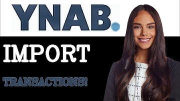How To Import Transactions Into Ynab (2025)