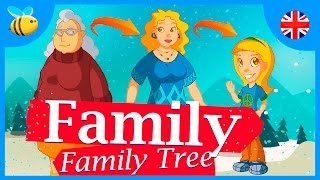 The Family and The Family Tree | Kids Videos
