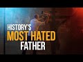 It Is Written - History's Most Hated Father