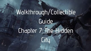 Thief(2014) Walkthrough/Collectible Guide | Chapter 7: The Hidden City