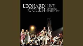 Vignette de la vidéo "Leonard Cohen - So Long, Marianne (Live at Isle of Wight Festival, UK)"