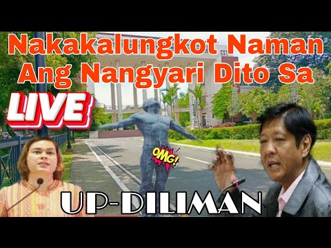 LIVE MULI NATIN BINALIKAN ANG UP-DILIMAN || JULY 23, 2022