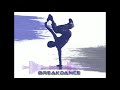 My First BreakDance (Electronic)