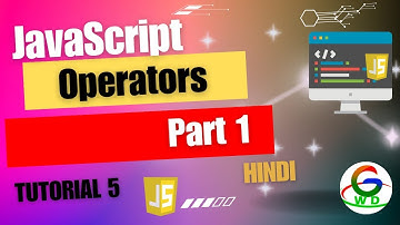 JavaScript Operators Part 1 || Guri Web Developer || JavaScript Tutorials