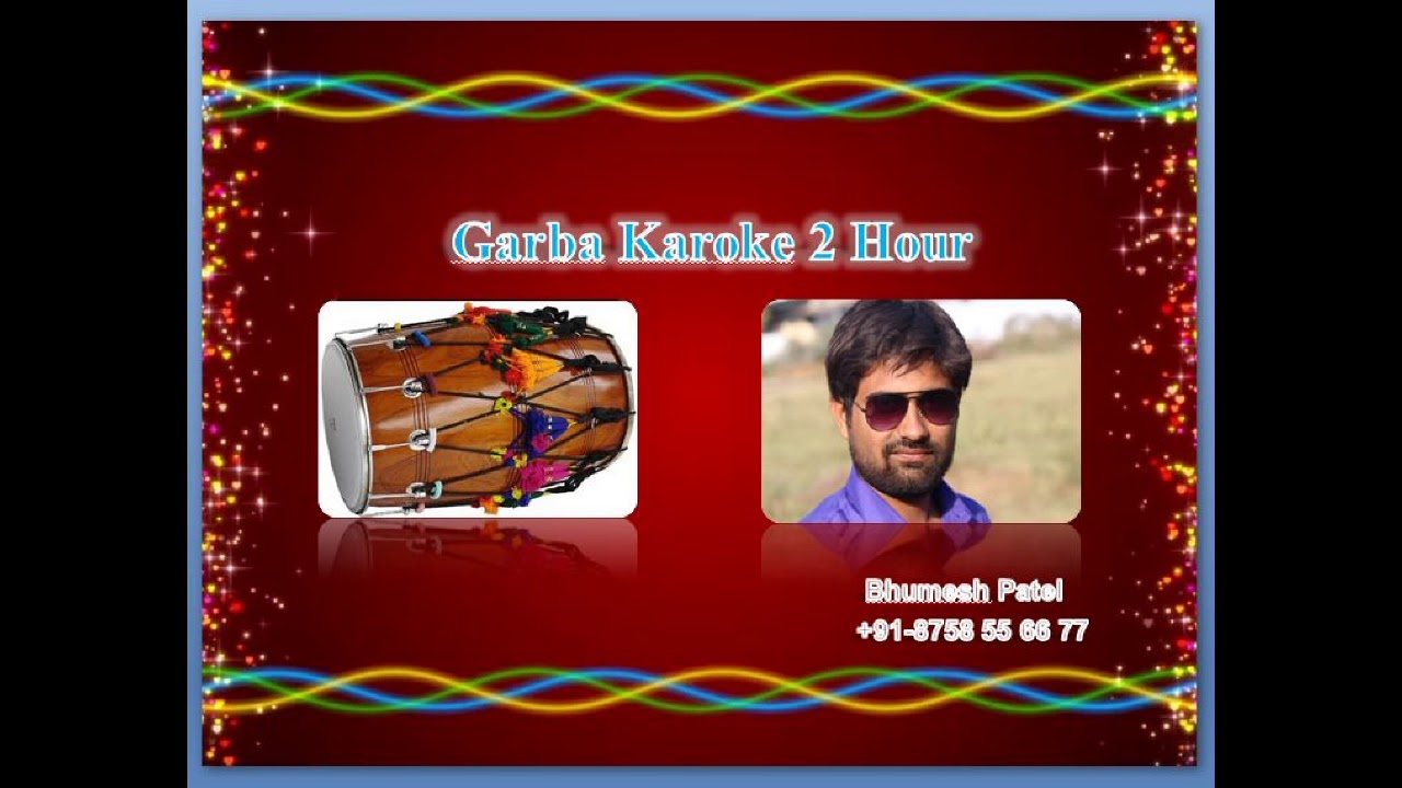 Garba Karoke 2 Hour  2017  Bhumesh Patel