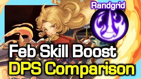 Randgrid Feb Skill Boost DPS Comparieon / Before vs After / DragonNest Korea (2023 Feb)