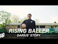 Rising baller  darius story