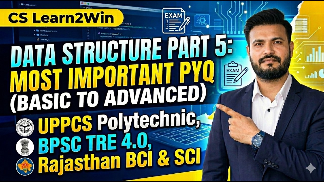 Data Structure Part 5 | Most Important PYQ 💯 Basic to Advanced | UPPSC ...