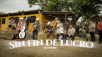 La Ventaja - Sin Fin De Lucro (Video Oficial)