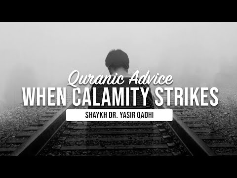 Khutbah: Quranic Advice When Calamity Strikes (COVID Crisis) | Shaykh Dr. Yasir Qadhi
