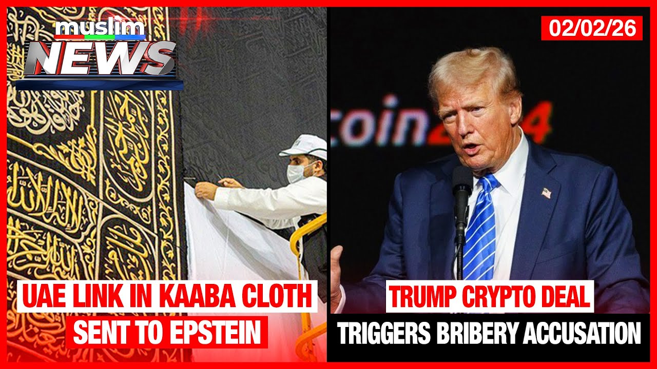 UAE Link In Kaaba Cloth Sent To Epstein | Muslim News | Feb 2, 2026
