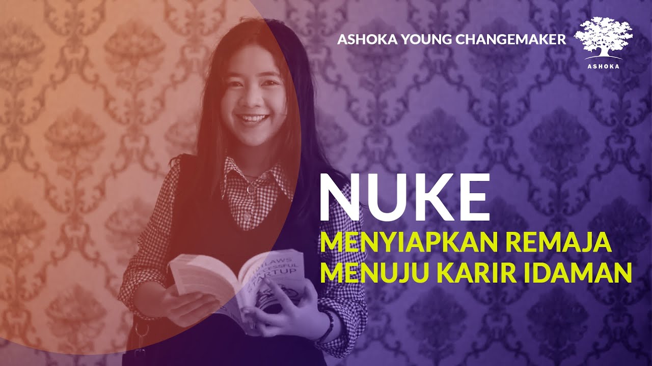 #LeadYoung Nuke - Menyiapkan Remaja Menuju Karir Idaman