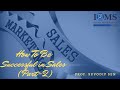 Webinar on How To Be Successful in Sales (Part- II) | Suvodip Sen | Pre Foundational Session |