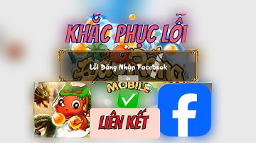 Đảo rồng mobile ||  Khắc phục lỗi đăng nhập Facebook - Liên kết tài khoản Fb với id Đảo rồng