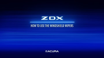 Acura ZDX | How to Use the Wiper Controls
