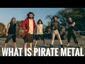 What is pirate metal