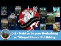Hold on to your Hodenburg w/ Winged Hussar Publishing| Mantic Universe Podcast #12