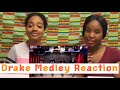 Drake Medley Reaction!!! By KingofWeird