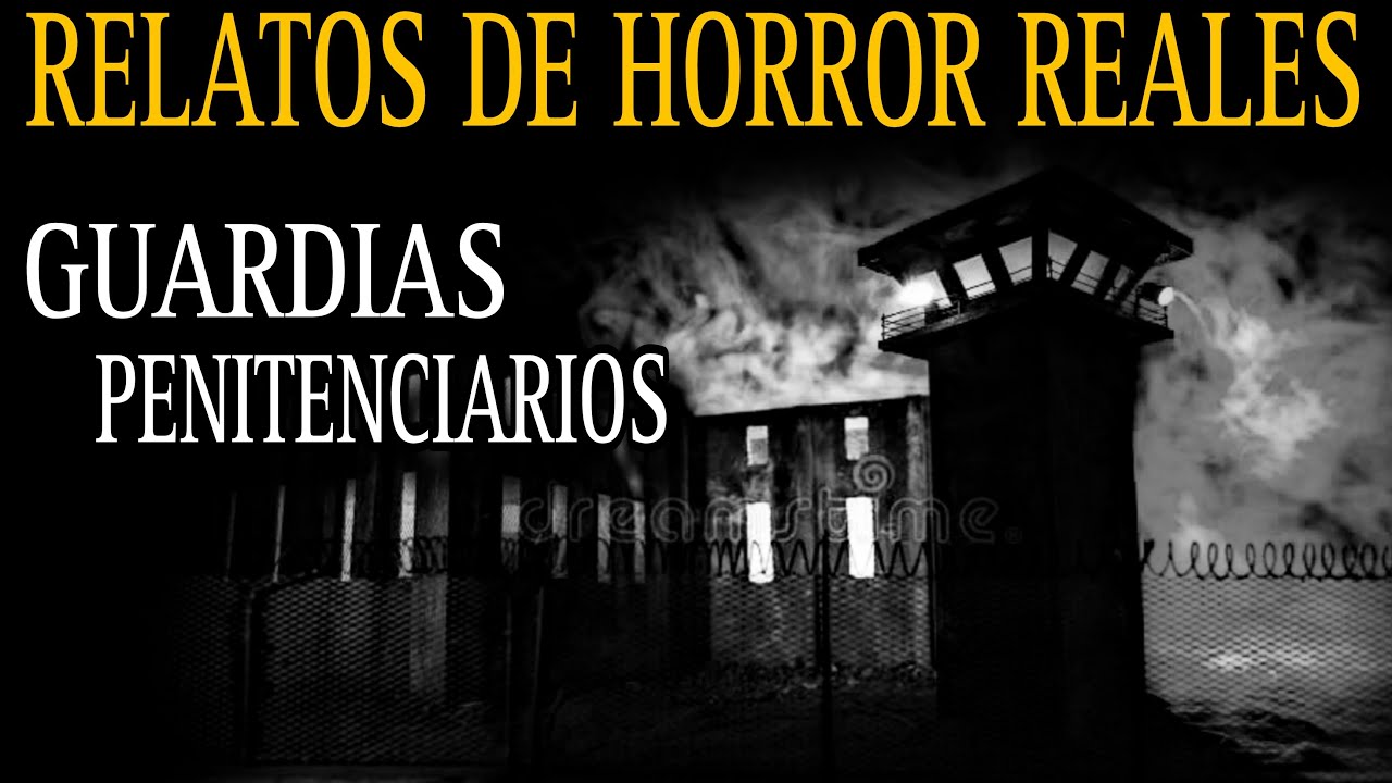 7 RELATOS NUNCA ANTES CONTADOS DE CUSTODIOS PENITENCIARIOS / TERROR EN LA PRISIONES