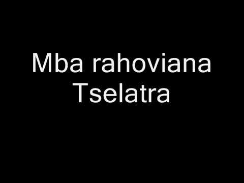 Mba rahoviana - Tselatra