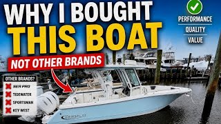 Why I Chose This Boat Over Every Other Brand