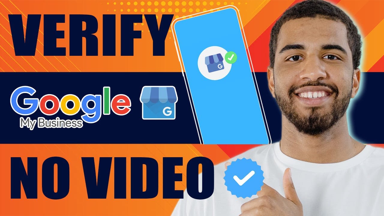 How to Verify Google My Business Without Video (2026)