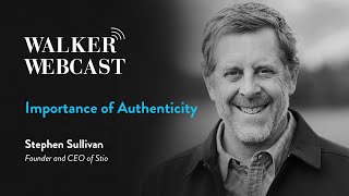 Importance of Authenticity with Stephen Sullivan, Founder and CEO of Stio®