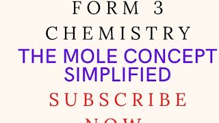 FORM 3:THE MOLE CONCEPT