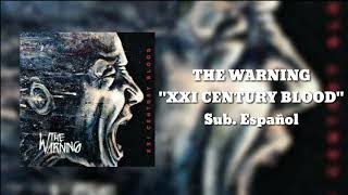 XXI Century Blood (Album Subtitulado Español) - The Warning
