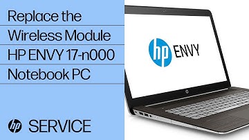 Replace the Wireless Module | HP ENVY 17-n000 Notebook PC | HP