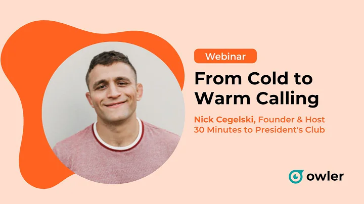 From Cold to Warm Calling: How to break the ice wi...