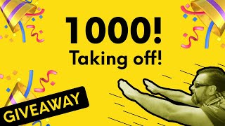 1000 Subscribers! Taking off! 🍌 Giveaway Time 🍌