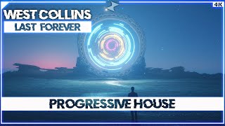 West Collins - Last Forever