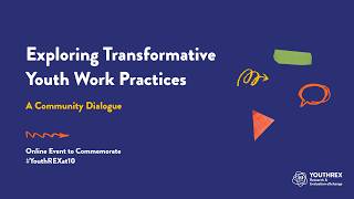 Exploring Transformative Youth Work Practices: A Community Dialogue with  Dr. Bianca Baldridge