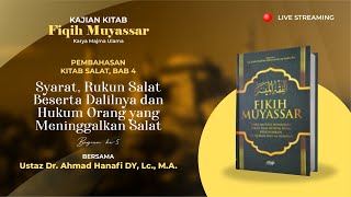 Kitab Fikih Muyassar - Hukum Orang yang Meninggalkan Salat (Bag. 5)