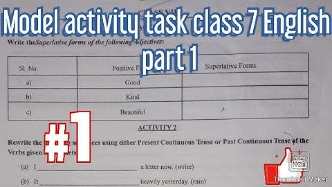 Model activity task class 7 English part 1