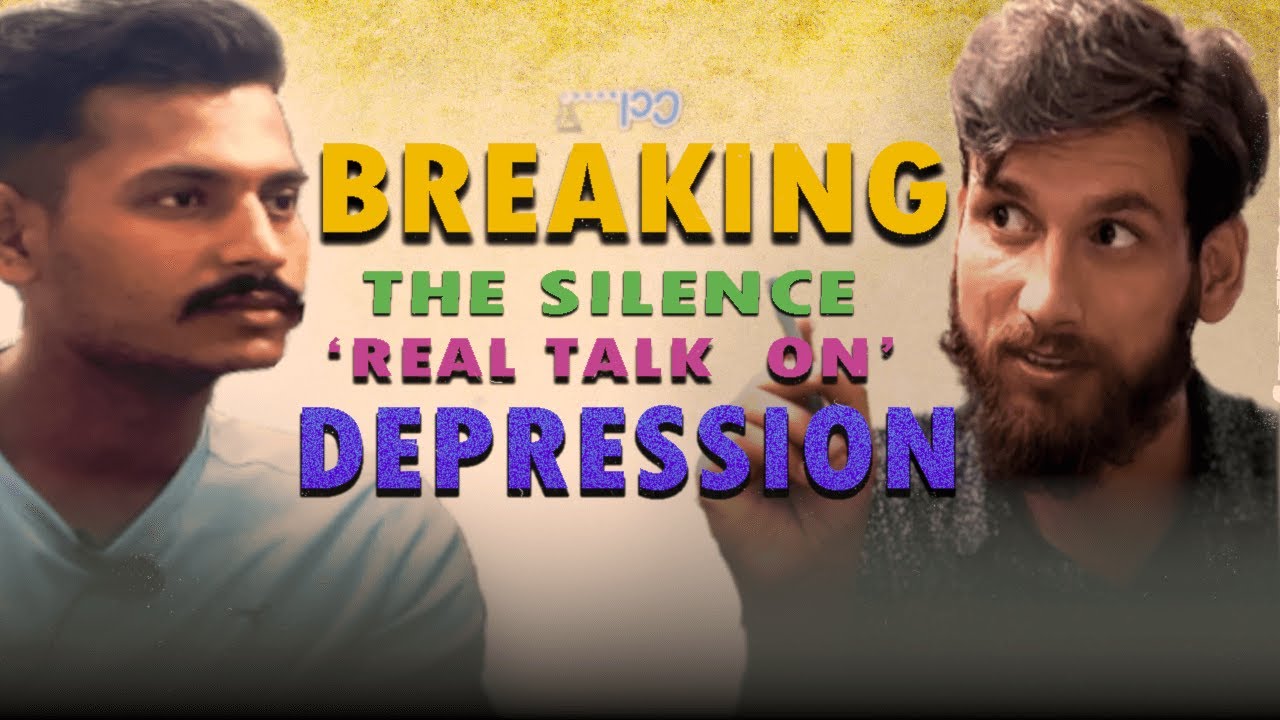 Breaking The Silence : Real Talk on Depression - YouTube