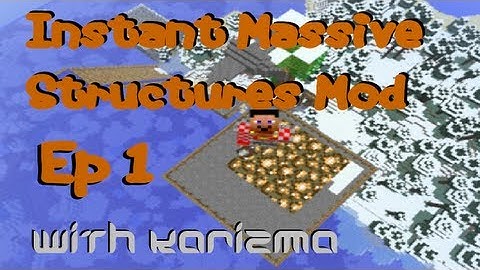 Instant Massive Structures Mod. Survival Ep 1- Epic Lootz & Giant Tree